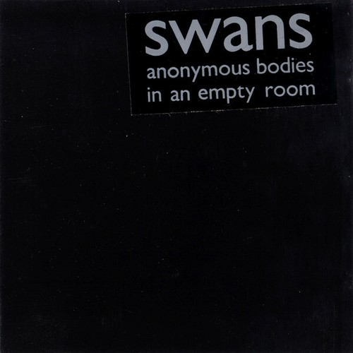Swans anonymous bodies a - in,